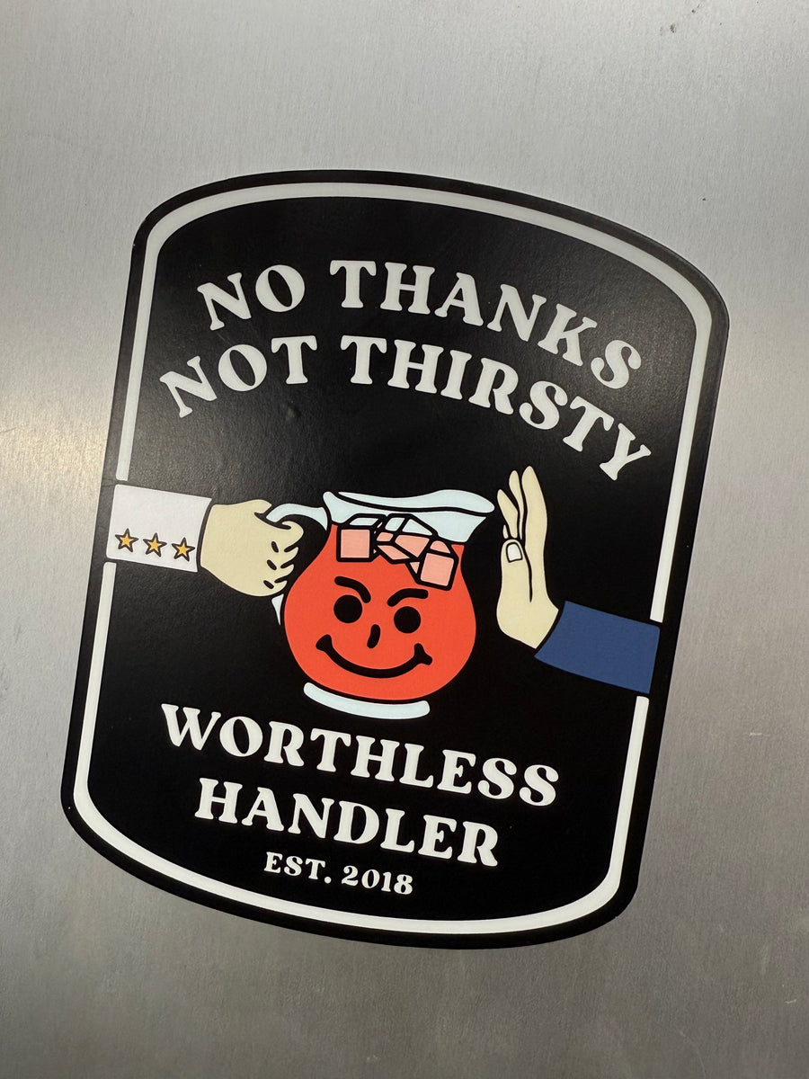 Worth Less Handler Admin Tested Kool-Aid Sticker – Worthless Handler