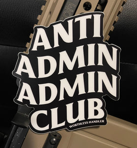 Anti Admin Admin Club Sticker