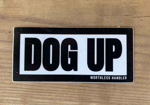 DOG UP Sticker