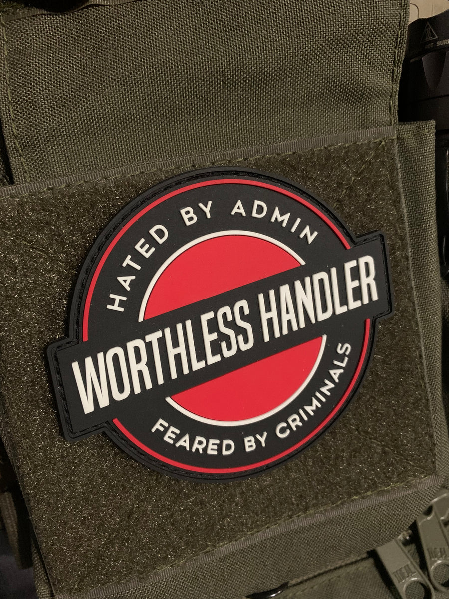 Hated & Feared Patch – Worthless Handler