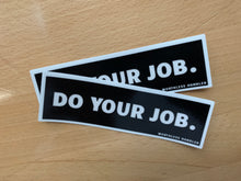 Do Your Job Sticker Set