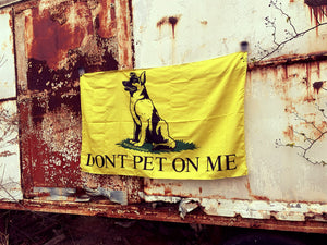 DONT PET ON ME Flag