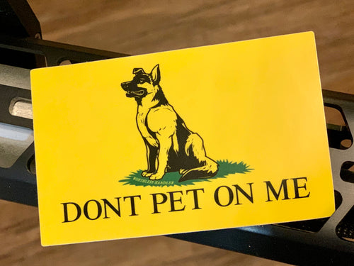 Dont Pet On Me Sticker